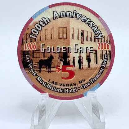 Golden Gate Las Vegas Nevada 2006 '100th Anniversary' LE $5 Casino Chip E5127