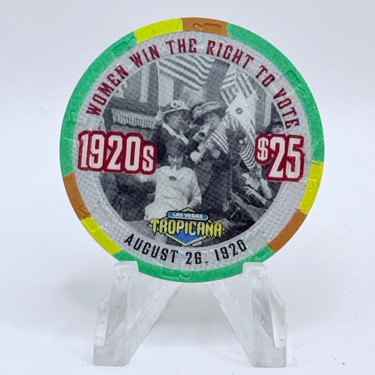 Tropicana Las Vegas Nevada 1999 'Women Win the Right to Vote 1920's' Series 11 LE $25 Casino Chip V5879