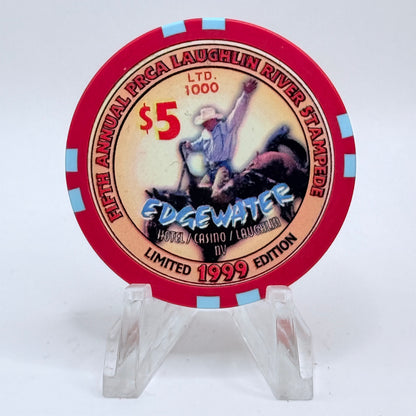 Edgewater Laughlin Nevada 1999 'Fifth Annual PRCA Laughlin River Stampede' LE $5 Casino Chip V2335