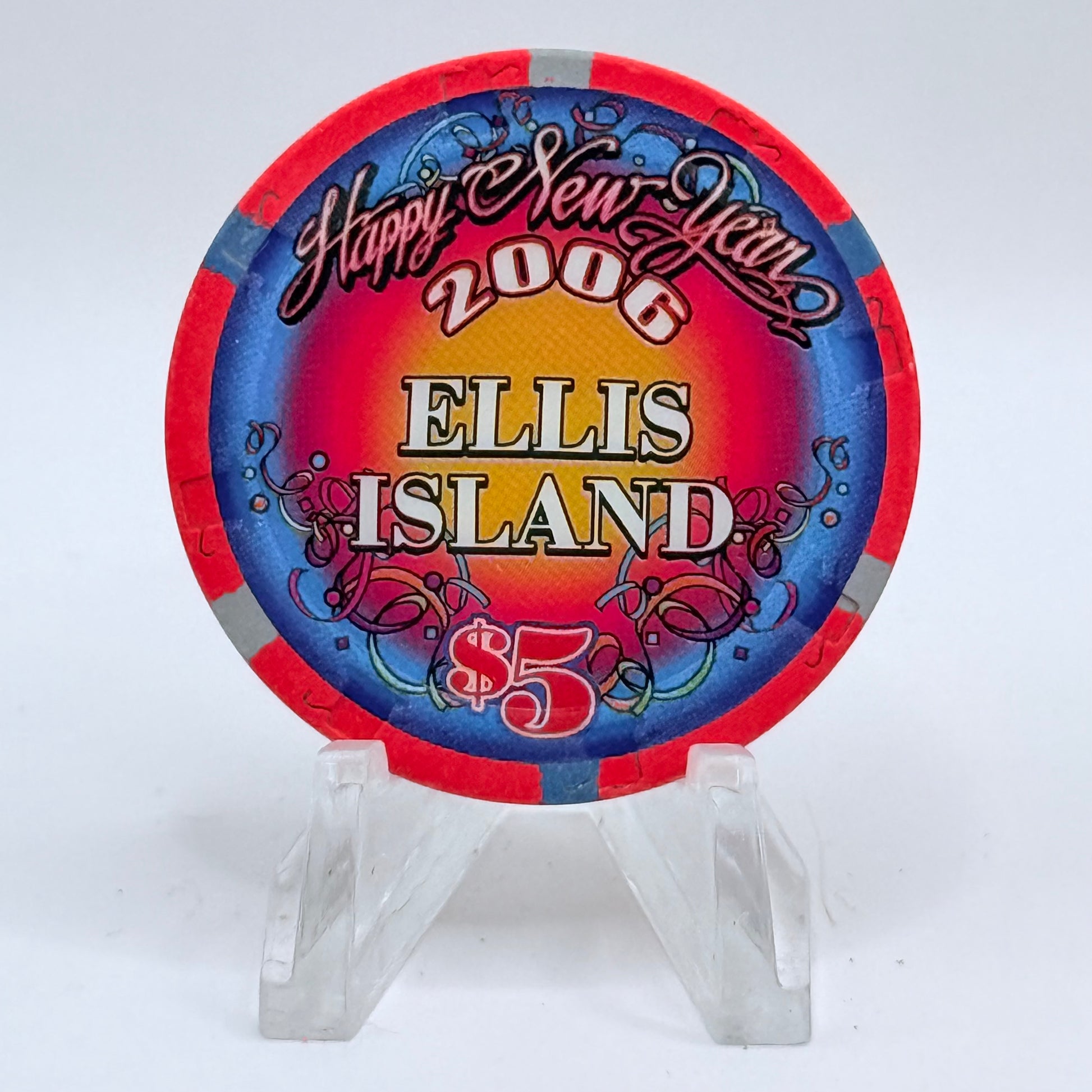 Ellis Island Las Vegas Nevada 2006 'Happy New Year' LE $5 Casino Chip E4933