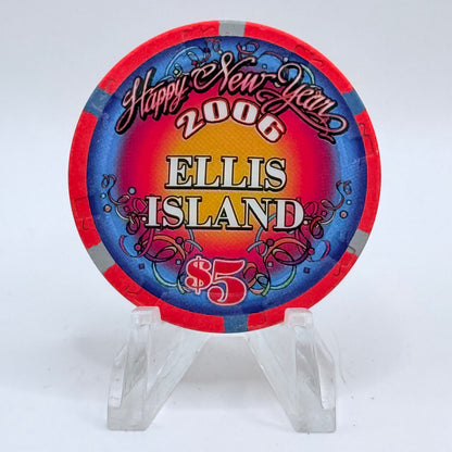 Ellis Island Las Vegas Nevada 2006 'Happy New Year' LE $5 Casino Chip E4933