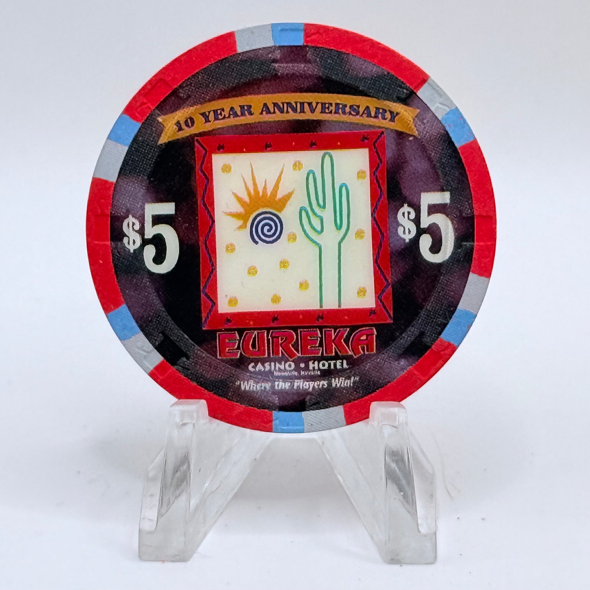 Eureka Casino Mesquite Nevada 2007 '10th Anniversary' LE $5 Casino Chip E6032