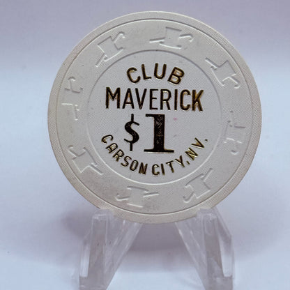 Club Maverick Carson City Nevada 1981 $1 Casino Chip N5031