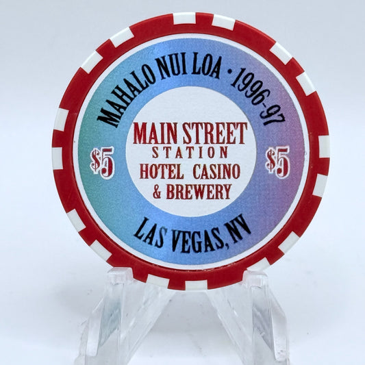 Main Street Station Las Vegas Nevada 1996 'Mahalo Nui Loa' LE $5 Casino Chip N8724
