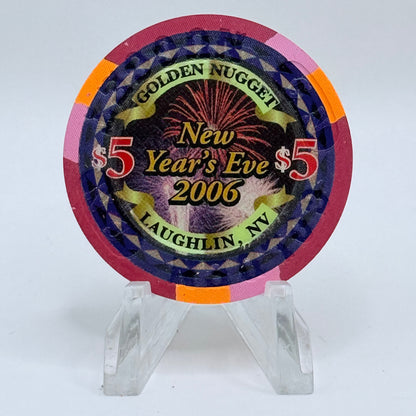 Golden Nugget Laughlin Nevada 2006 'New Year's Eve' LE $5 Casino Chip E8474