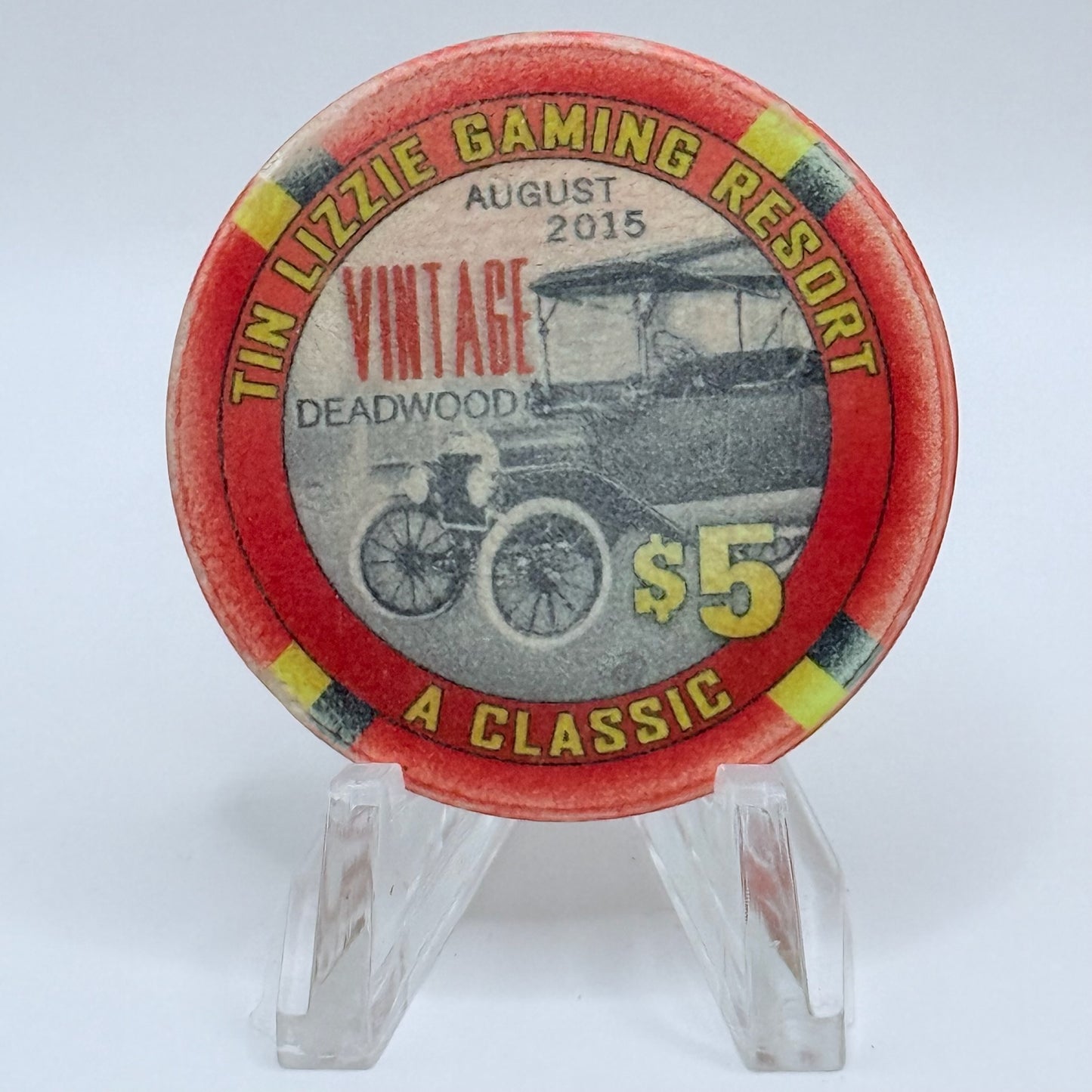 Tin Lizzie Deadwood South Dakota 2015 LE $5 Casino Chip