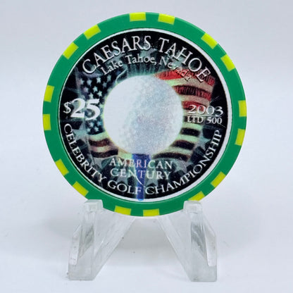 Caesars Tahoe Lake Tahoe Nevada 2003 'American Century Celebrity Golf Championship' LE $25 Casino Chip E0150