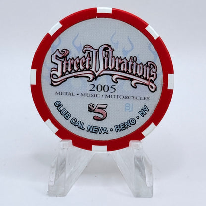 Club Cal-Neva Reno Nevada 2005 'Street Vibrations' LE $5 Casino Chip E4847