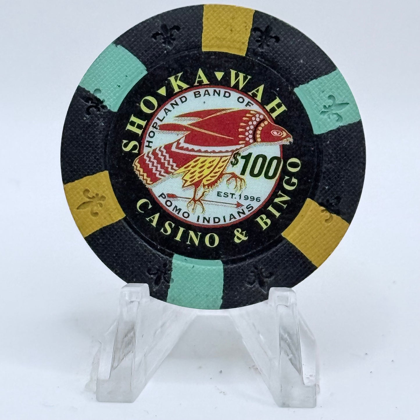 Sho-Ka-Wah Casino Hopland California $100 Casino Chip