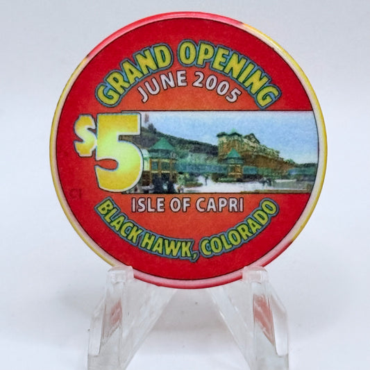 Isle of Capri Casino Black Hawk Colorado 2005 'Grand Opening' LE $5 Casino Chip