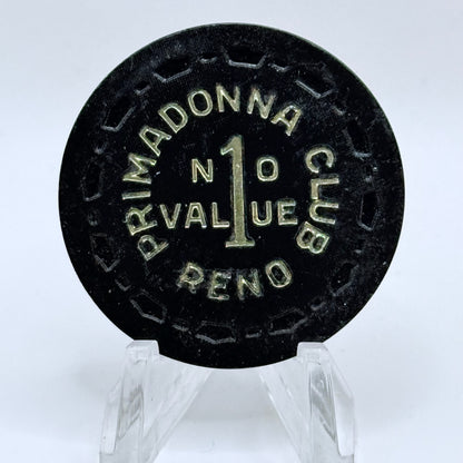Primadonna (Club) Reno Nevada 1956 $1 NCV Casino Chip N6704