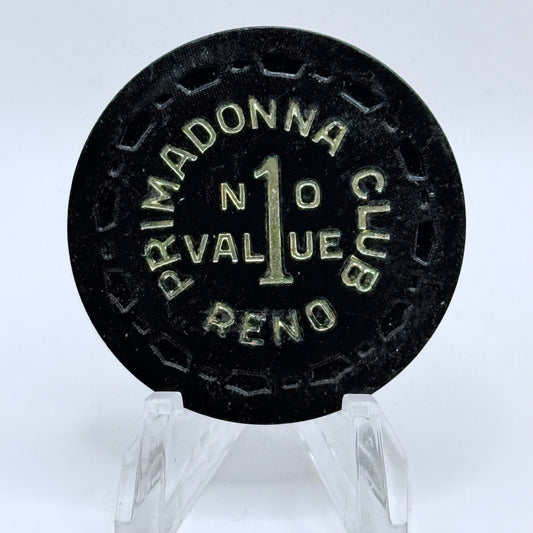 Primadonna (Club) Reno Nevada 1956 $1 NCV Casino Chip N6704