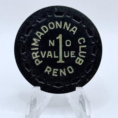 Primadonna (Club) Reno Nevada 1956 $1 NCV Casino Chip N6704