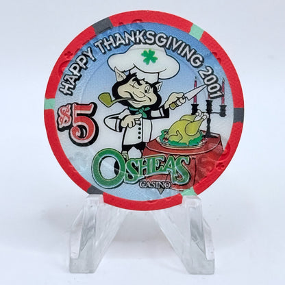O'Sheas Las Vegas Nevada 2001 'Thanksgiving' LE $5 Casino Chip V9317