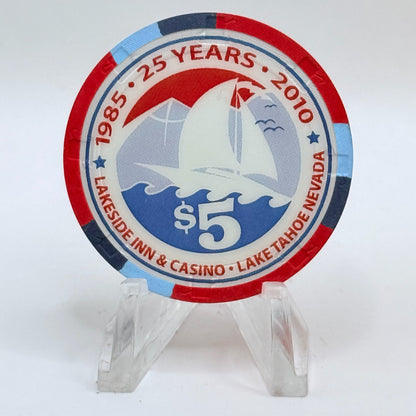 Lakeside Inn Lake Tahoe Nevada 2010 '25 Years' $5 Casino Chip D0065