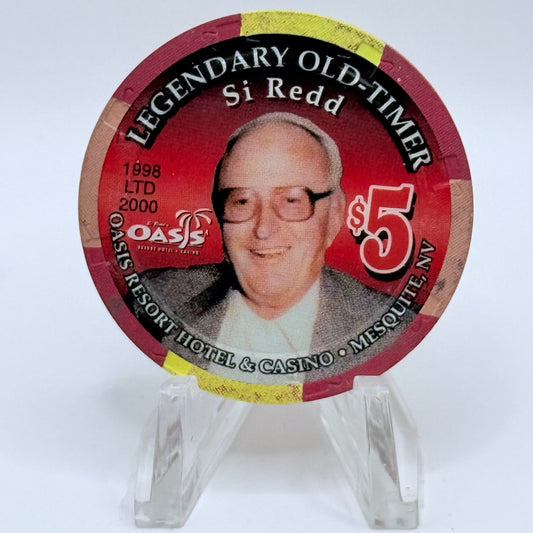 Oasis Resort Hotel Mesquite Nevada 1998 'Legendary Oldtimer Si Redd' LE $5 Casino Chip V3166