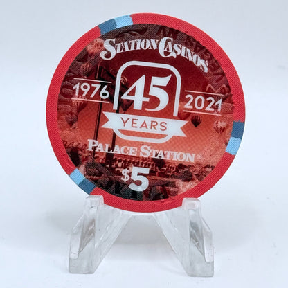 Palace Station Las Vegas Nevada 2021 '45th Anniversary' LE $5 Casino Chip