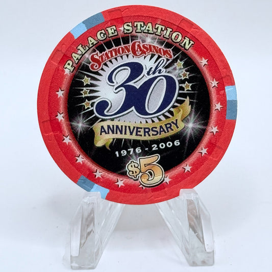 Palace Station Las Vegas Nevada 2006 '30th Anniverary' LE $5 Casino Chip E6134
