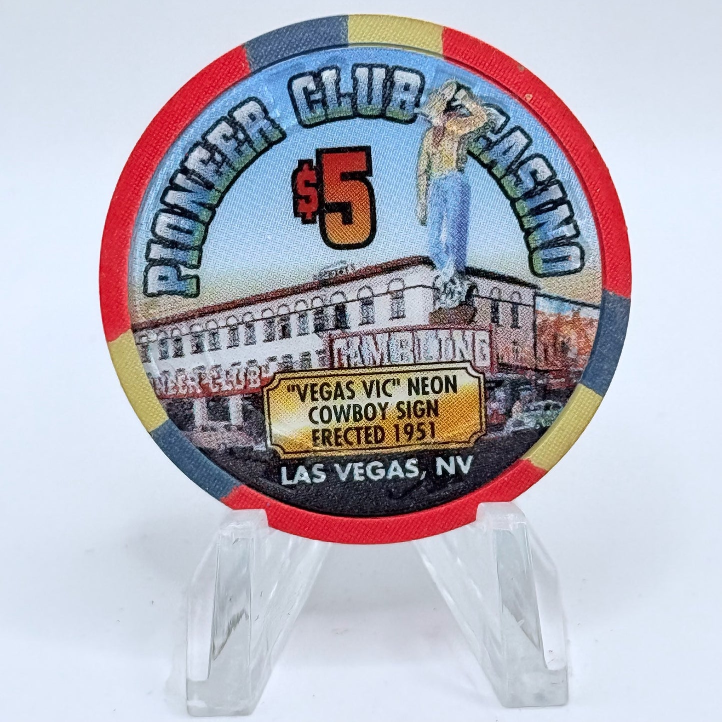 Pioneer Club Las Vegas Nevada 1995 'Vegas Vic Neon Cowboy Sign Erected' LE $5 Casino Chip N2548