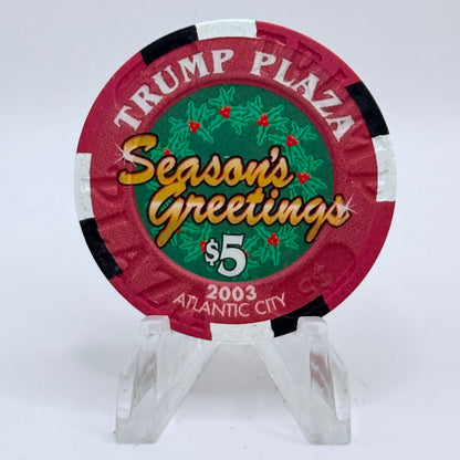 Trump Plaza Atlantic City New Jersey 2003 'Season's Greetings' LE $5 Casino Chip