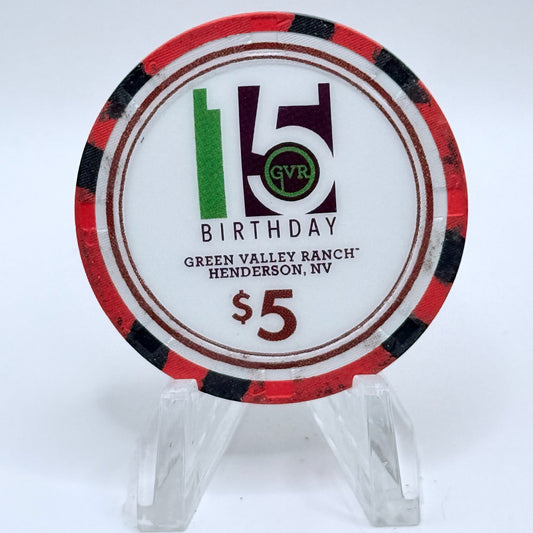 Green Valley Ranch Henderson Nevada 2016 '15th Birthday' LE $5 Casino Chip