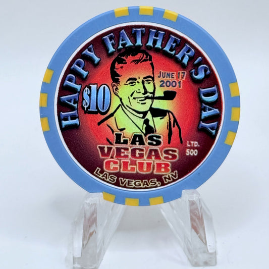 Las Vegas Club Las Vegas Nevada 2001 'Happy Fathers Day' LE $10 Casino Chip V9141