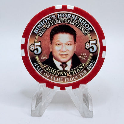 Horseshoe Club (Binion's) Las Vegas Nevada 2002 'Hall Of Fame - Johnny Chan' LE $5 Casino Chip V9075