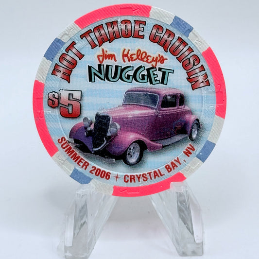 Jim Kelley's Nugget Crystal Bay Nevada 2006 'Hot Tahoe Cruisin' LE $5 Casino Chip E5583