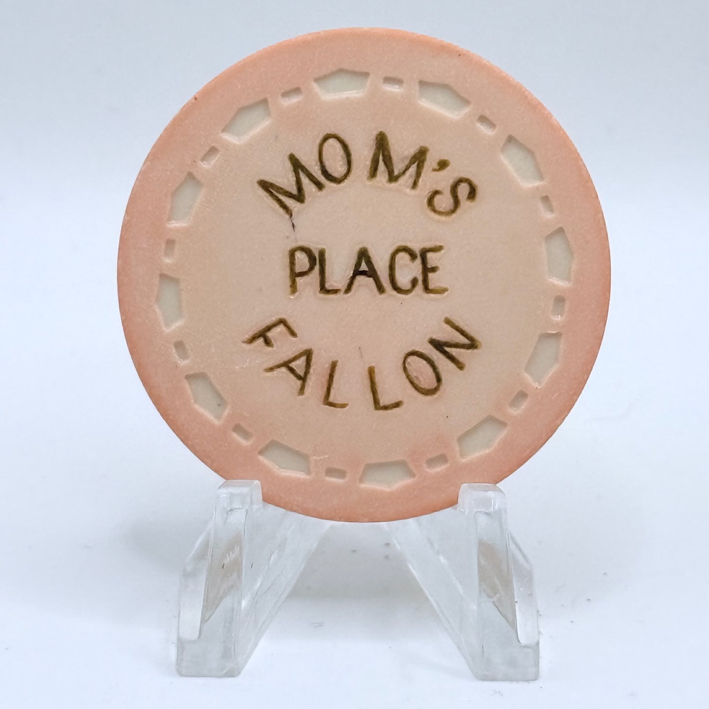 Mom's Place Fallon Nevada Casino Chip N6755