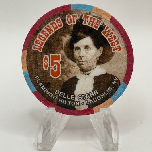 Flamingo Hilton Laughlin Nevada 1996 'Legends of the West - Belle Starr' Series 8 LE $5 Casino Chip N8283