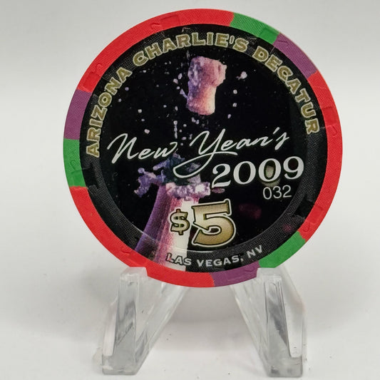 Arizona Charlie's Decatur (West) Las Vegas Nevada 2009 'New Years Eve' LE $5 Casino Chip E7743