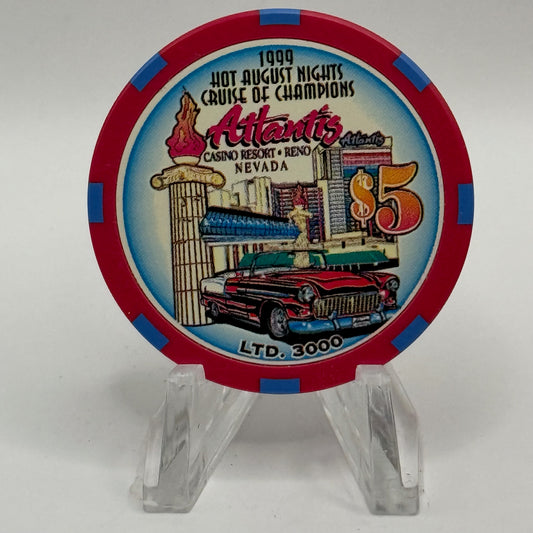 Atlantis Reno Nevada 1999 'Hot August Nights - Cruise of Champions' LE $5 Casino Chip V3678