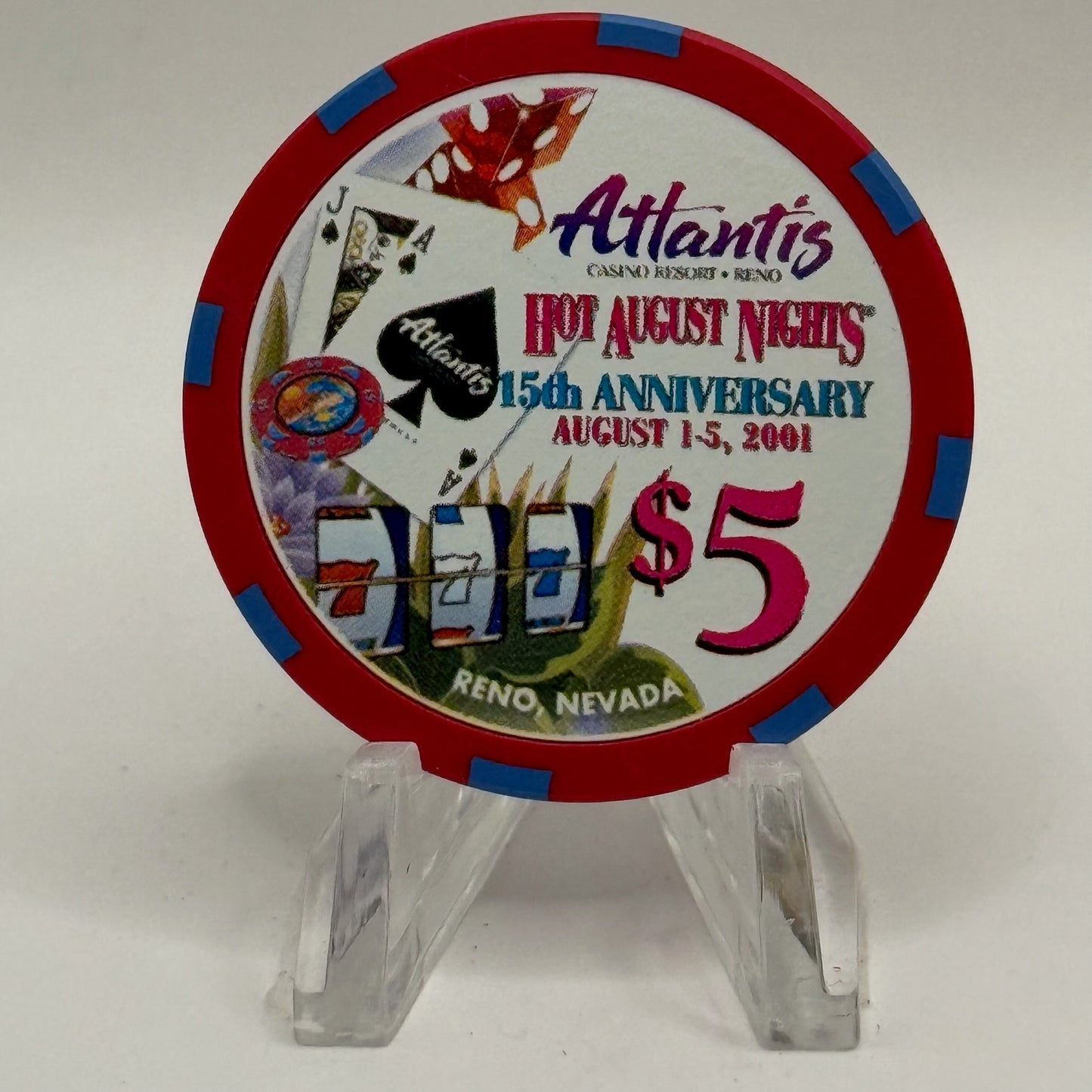 Atlantis Reno Nevada 2001 'Hot August Nights - 15th Anniversary' LE $5 Casino Chip V7894