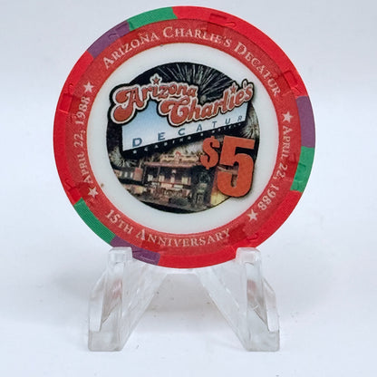 Arizona Charlie's Decatur (West) Las Vegas Nevada 2003 '15th Anniversary' LE $5 Casino Chip E0029
