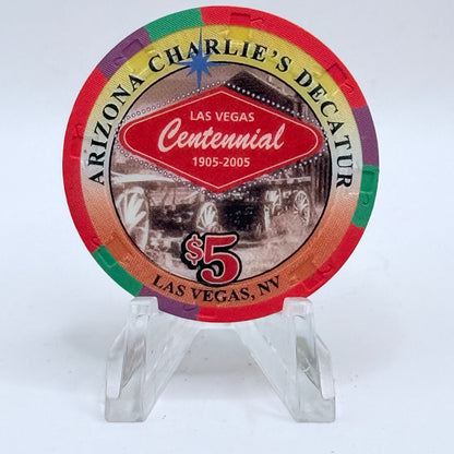 Arizona Charlie's Decatur (West) Las Vegas Nevada 2005 'Las Vegas Centennial' LE $5 Casino Chip E4367
