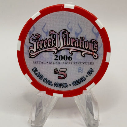 Club Cal-Neva Reno Nevada 2006 'Street Vibrations' LE $5 Casino Chip E5740