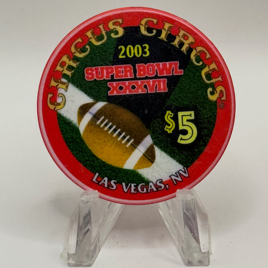 Circus Circus Las Vegas Nevada 2003 'Super Bowl XXXVII' LE $5 Casino Chip E0257