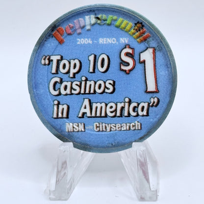 Peppermill Reno Nevada 2004 'Top 10 Casinos in America' $1 Casino Chip E4084