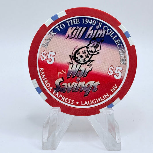 Ramada Express Laughlin Nevada 1998 'Back To The 1940's - War Savings' LE $5 Casino Chip V1355
