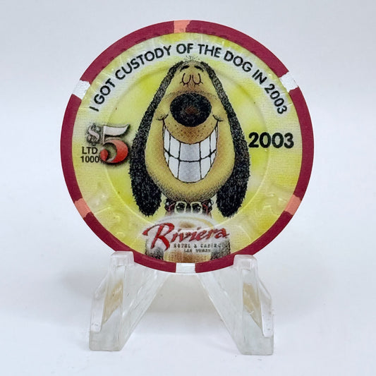 Riviera Las Vegas Nevada 2003 'I Got Custody Of The Dog' LE $5 Casino Chip E2386