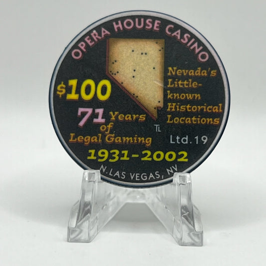Opera House Casino N. Las Vegas Nevada 2002 "71 Years of Legal Gaming" LE $100 Casino Chip V9282