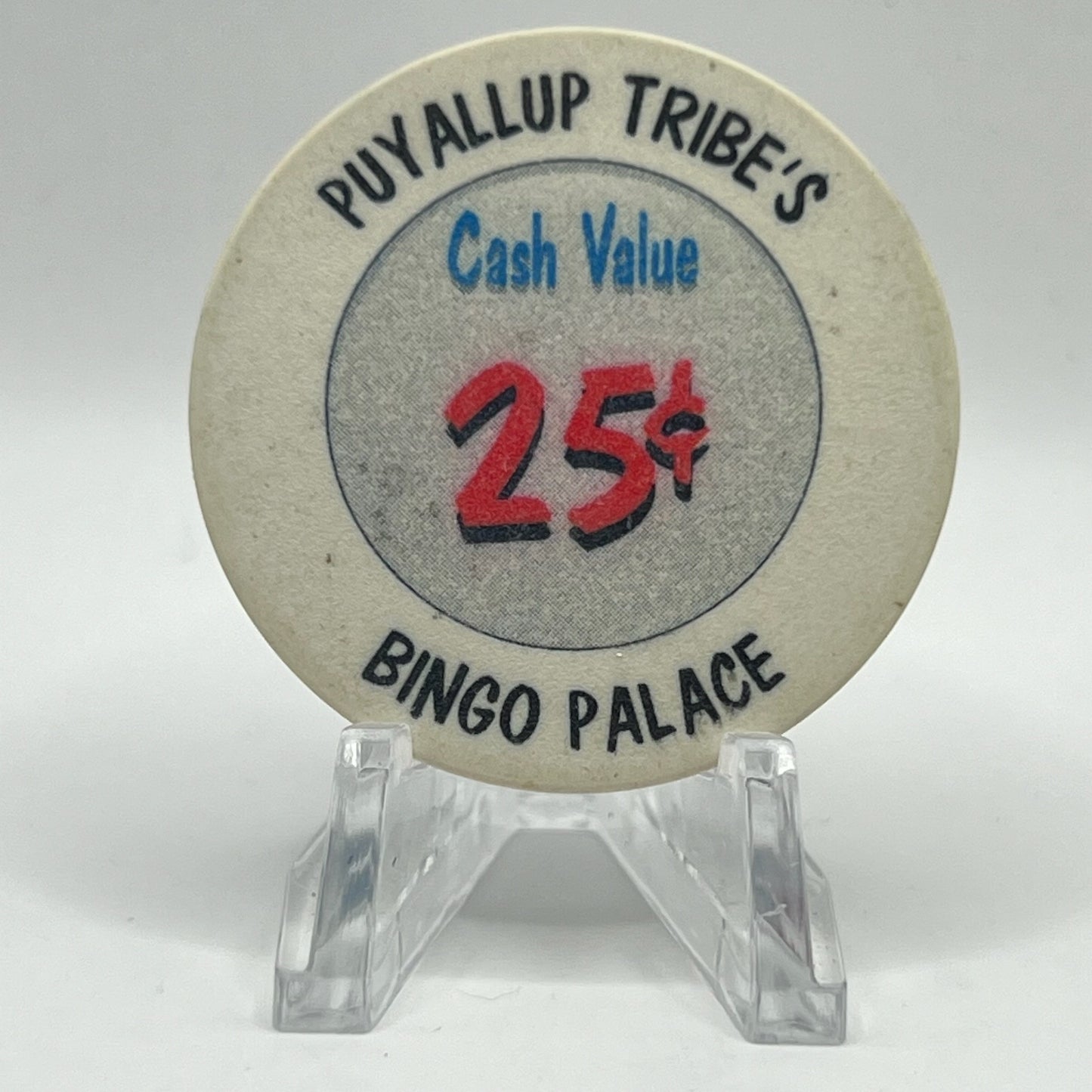 Puyallup Tribe Tacoma Washington $0.25 Casino Chip
