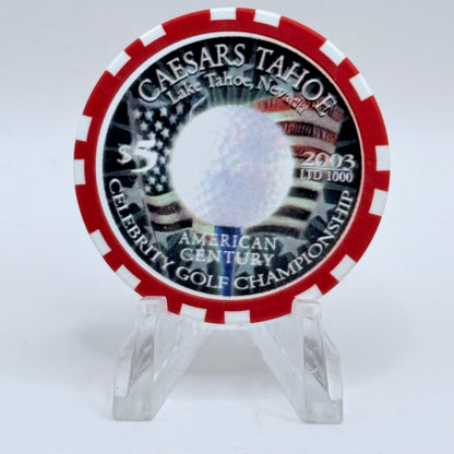 Caesars Tahoe Lake Tahoe Nevada 2003 'American Century Celebrity Golf Championship' LE $5 Casino Chip E0145