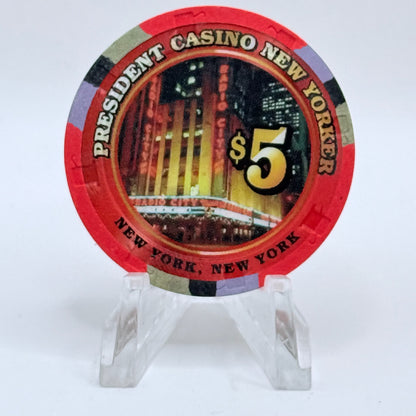 President Casino New Yorker New York New York $5 Casino Chip