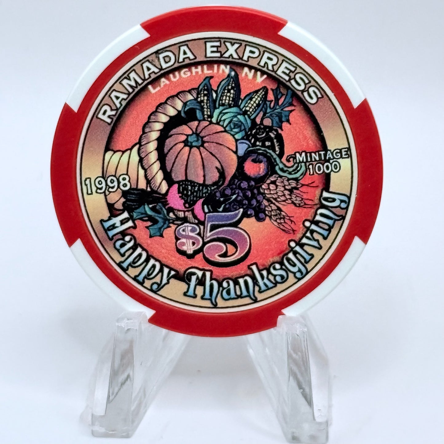 Ramada Express Laughlin Nevada 1998 'Happy Thanksgiving' LE $5 Casino Chip V3249