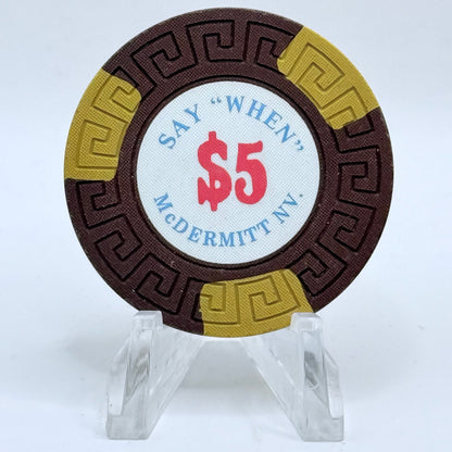 Say When McDermitt Nevada 1977 $5 Casino Chip N5693
