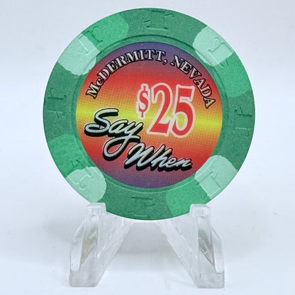 Say When McDermitt Nevada 1995 $25 Casino Chip N2607