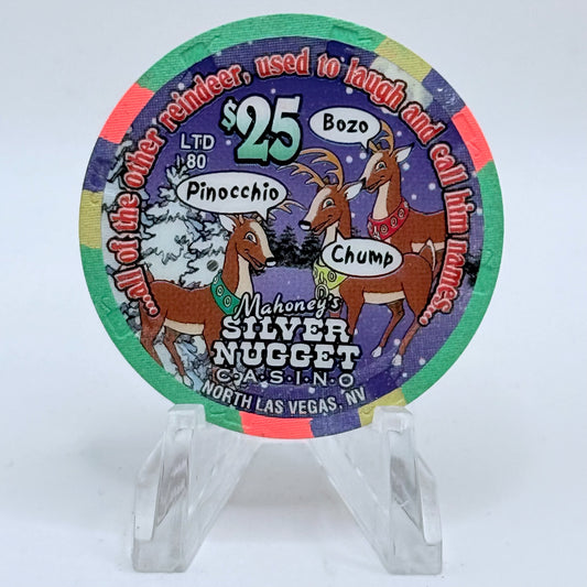 Mahoney's Silver Nugget N. Las Vegas Nevada 2001 'All Of The Other Reindeer - Christmas' LE $25 Casino Chip V9794