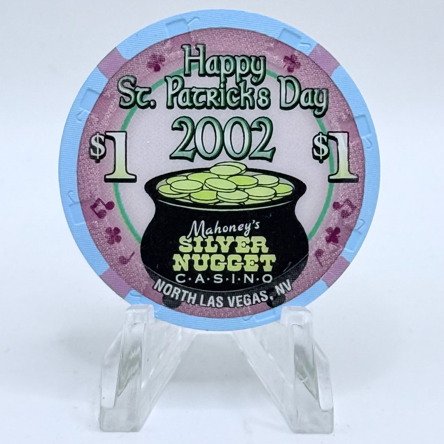 Mahoney's Silver Nugget N. Las Vegas Nevada 2002 'St. Patrick's Day' LE $1 Casino Chip V9779