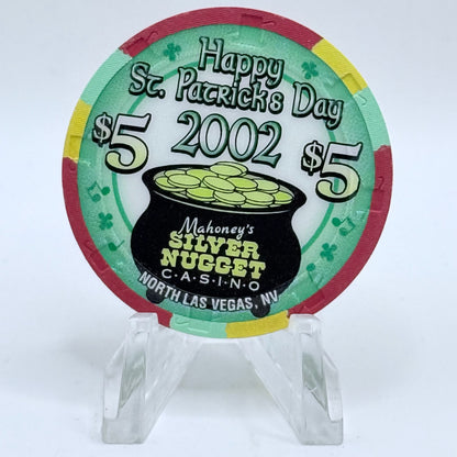 Mahoney's Silver Nugget N. Las Vegas Nevada 2002 'St. Patrick's Day' LE $5 Casino Chip V9786
